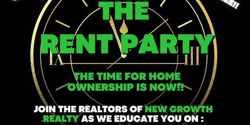 Primaire afbeelding van New Growth Realty Presents: The Rent Party