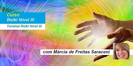 Curso Reiki Nível III – Márcia de Freitas Sara