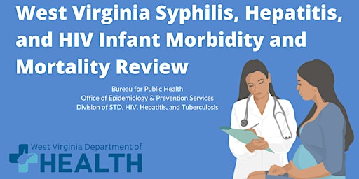 Imagem principal do evento Syphilis, Hepatitis, and HIV Infant Morbidity and Mortality Review