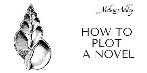 How to Plot a Novel: Workshop