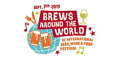 Brews Around the World: DC International Beer, Wine & Food Festival primary image