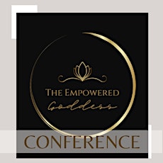 The 3rd Annual Empowered Goddess Conference