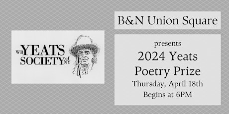 2024 Yeats Poetry Prize at B&N - Union Square primary image