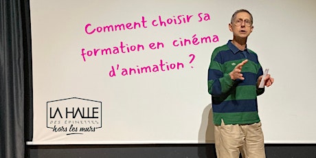 Primaire afbeelding van Soirée métiers ★ Écoles de cinéma d’animation en IDF