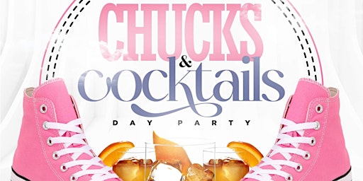 Primaire afbeelding van Chucks & Cocktails DAY Party @ Sandaga 813