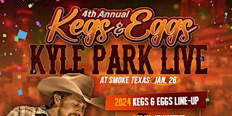 Imagen principal de Kegs & Eggs 2024 at Smoke Texas Downtown | w/ Kyle Park LIVE