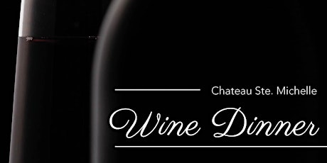 Chateau Ste. Michelle, Wine Dinner  primary image