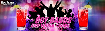 Boy Bands and Vodka Crans primary image