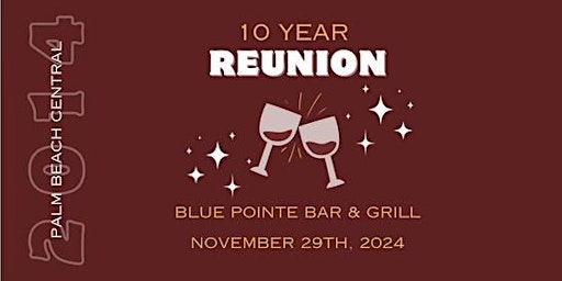 Imagen principal de Palm Beach Central 10 Year Reunion