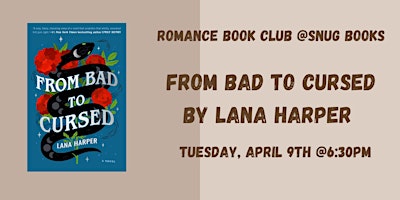 April Romance Book Club - From Bad to Cursed by Lana Harper primary image