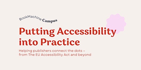 Imagen principal de Putting Accessibility into Practice: Helping publishers connect the dots