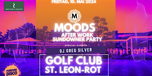Primaire afbeelding van MOODS AFTER WORK PARTY @ GOLF CLUB ST. LEON-ROT
