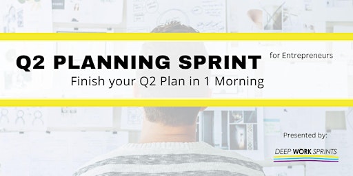 Quarterly Planning Sprint for Entrepreneurs primary image