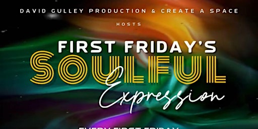 Imagem principal do evento First Friday's: Soulful Expression