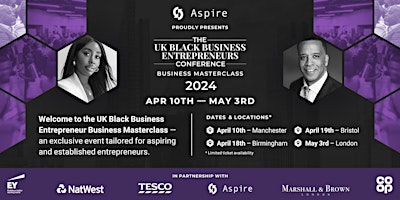 The UK Black Business Entrepreneurs Conference Business Masterclass 2024 primary image