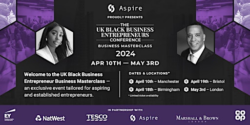 Image principale de The UK Black Business Entrepreneurs Conference Business Masterclass 2024