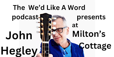 Immagine principale di Poet John Hegley live at Milton's Cottage, Chalfont St Giles 