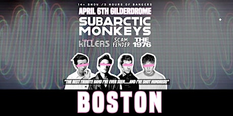 Arctic Monkeys Tribute Band - Boston - April 6th - 2024