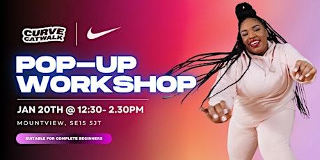 Get In Formation with Tia | The Curve Catwalk | Pop Up Workshop primary image