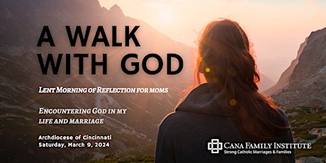 Imagen principal de Cincinnati Lent Morning of Reflection - A Walk with God