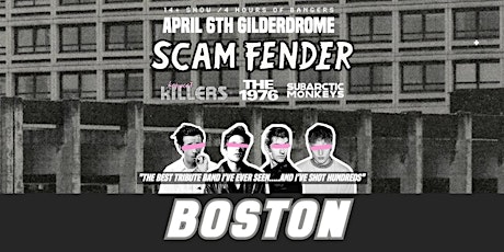Scam Fender Tribute - Boston - April 6th - 2024