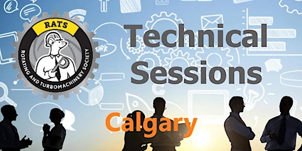 RATS Calgary Technical Sessions - Enhancing Mechanical Seal Reliability