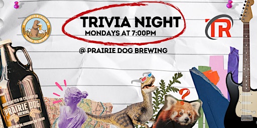 Imagen principal de Calgary Prairie Dog Brewing Monday Night Trivia!