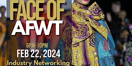 Immagine principale di 2024 FACE of AFWT: Industry Networking Event (Black History Month) 