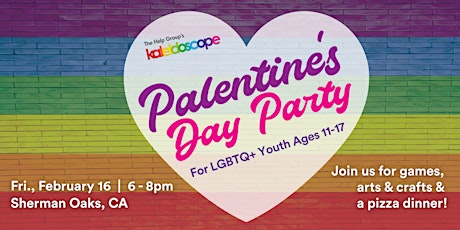 Imagem principal do evento Palentine's Day Party for LGBTQ+ Youth 11-17