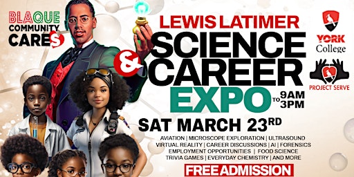 Imagem principal do evento LEWIS LATIMER SCIENCE & CAREER EXPO
