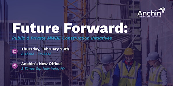 Future Forward: Public and Private MWBE Construction Initiatives