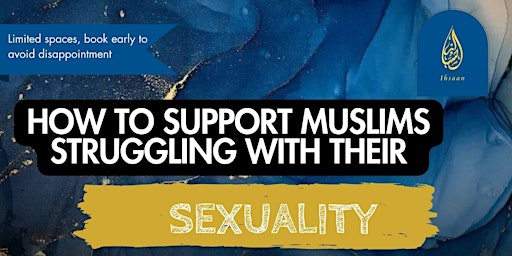 Primaire afbeelding van How to Support Muslims Struggling with their Sexuality