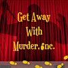 Logotipo de Get Away With Murder, inc.
