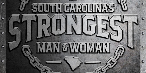 Strongman Corp. Southeast Regionals @ South Carolina's Strongest Man 2024 primary image