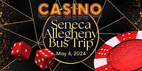 Friends of Gateways Seneca Allegheny Casino Bus Trip primary image