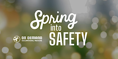 Spring into Safety: Orientation + Psychologically Safe Work Environments primary image