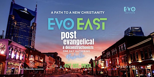 Imagem principal do evento Evo East - One Day Gathering  for Post-Evangelicals and Deconstructionists