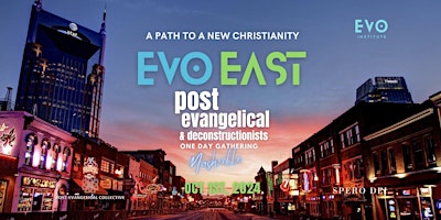 Primaire afbeelding van Evo East - One Day Gathering  for Post-Evangelicals and Deconstructionists