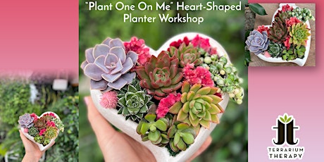 Primaire afbeelding van "Plant One on Me"  Featuring our Heart Shaped Planter at 2SP Brewery