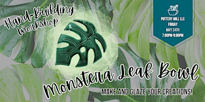 Adult Hand-Building Monstera Leaf Bowl