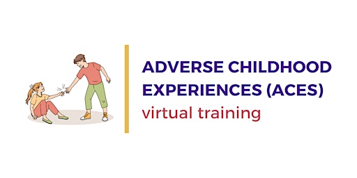 Imagen principal de Adverse Childhood Experiences (ACEs) Training