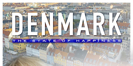 Imagen principal de Denmark – A State of Happiness