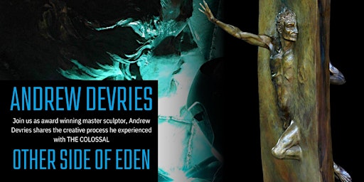 Image principale de Andrew Devries: The Creative Process of The Other Side of Eden