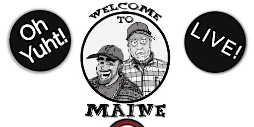 Welcome To Maine primary image