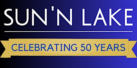 Sun 'N Lake Golden Anniversary Gala