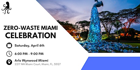 Zero-Waste Miami Celebration