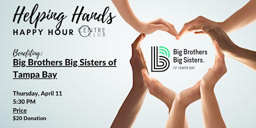 Primaire afbeelding van Helping Hands Happy Hour for Big Brothers Big Sisters of Tampa Bay