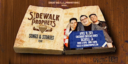 Sidewalk Prophets - Songs & Stories Tour-Vacaville, CA primary image