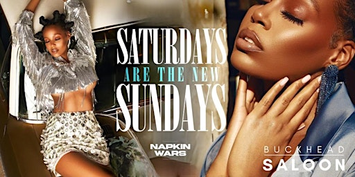 Primaire afbeelding van NAPKIN WARS SATURDAYS AT BUCKHEAD SALOON