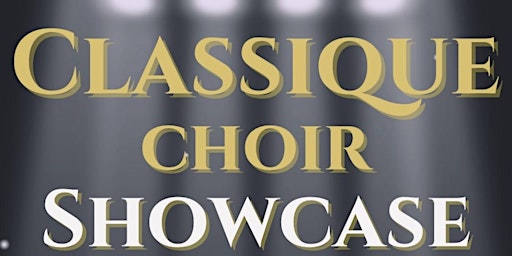 Imagem principal do evento Classique Choir Showcase